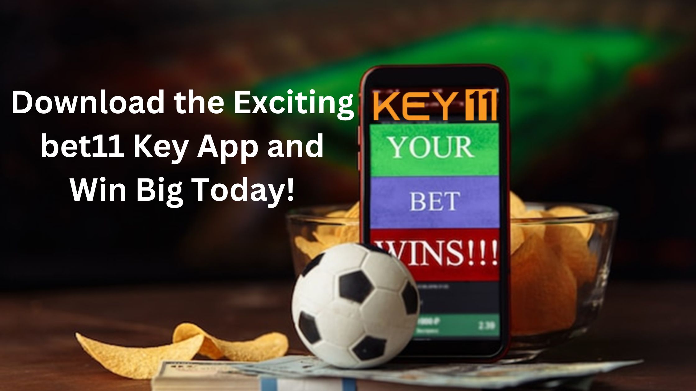 Key11 bet app download